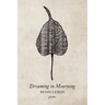 Dreaming in Mourning