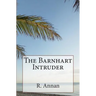 The Barnhart Intruder