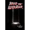 Behind the Locked Door