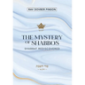 The Mystery of Shabbos: Shabbat Rediscovered