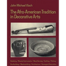 Afro-American Tradition in Decorative Arts
