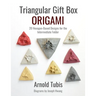 Triangular Gift Box Origami: 20 Hexagon-Based Designs for the Intermediate Folder