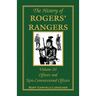 The History of Rogers' Rangers, Volume 3: Officers and Non-Commissioned Officers