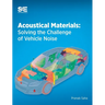 Acoustical Materials: Solving the Challenge of Vehicle Noise