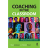 Coaching in the Classroom: Bringing out the best in learners
