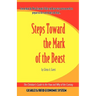Steps Towards the Mark of the Beast