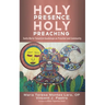Holy Presence, Holy Preaching: Santa María Tonantzin Guadalupe as Preacher and Community