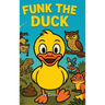 Funk the Duck