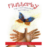Flutterby: The Fantabulous Butterfly
