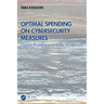 Optimal Spending on Cybersecurity Measures: Digital Privacy and Data Protection