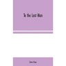 To the Last Man