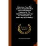Selections From The Letters, Despatches And Other State Papers Preserved In The Military Department Of The Government Of India, 1857-58, Volume 2