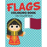Flags Coloring Book: Color Around The World