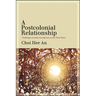 A Postcolonial Relationship: Challenges of Asian Immigrants as the Third Other