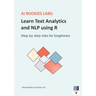 AI Rookies Labs Learn Text Analytics and NLP using R