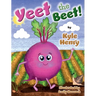 Yeet the Beet