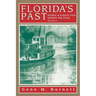 Florida's Past, Vol 3: People and Events That Shaped the State