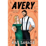 Avery: A Fake Relationship Romantic Comedy