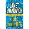 Turbo Twenty-Three: A Stephanie Plum Novel