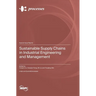 Sustainable Supply Chains in Industrial Engineering and Management
