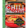 Chili Madness: A Passionate Cookbook by Jane Butel