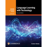 Language Learning with Technology: Ideas for Integrating Technology in the Classroom