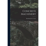 Concrete Machinery