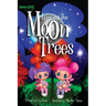 Izzy and Dee - the Moon Trees