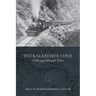 Tuckaleechee Cove: A Passage Through Time