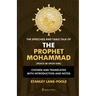 The Speeches And Table Talk of the Prophet Mohammad (Peace Be Upon Him): Chosen and Translated with Introduction and Notes