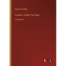 Creditors. Pariah; Two Plays: in large print