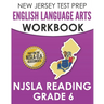 NEW JERSEY TEST PREP English Language Arts Workbook NJSLA Reading Grade 6: Preparation for the NJSLA-ELA