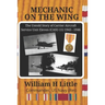Mechanic on the Wing: The Untold Story of Carrier Aircraft Service Unit Eleven (CASU-11) 1943 - 1946