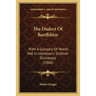 The Dialect Of Banffshire: With A Glossary Of Words Not In Jamieson's Scottish Dictionary (1866)