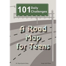 101 Daily Challenges for Teens - A Road Map for Teens