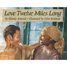 Love Twelve Miles Long