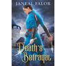 Death's Betrayal (Death's Queen #2)