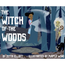 The Witch of the Woods