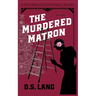 The Murdered Matron