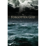 The Forgotten God