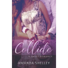 Collide: A Sweet Romance