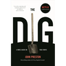The Dig: A Novel Based on True Events
