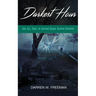 Darkest Hour: Not All That Is Buried Stays Buried Forever