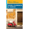 Rick Steves Rome, Florence & Venice
