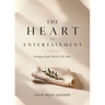 The Heart of Entertainment