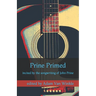 Prine Primed: incited by the songwriting of John Prine