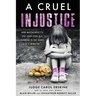 A Cruel Injustice