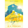Where Happiness Begins