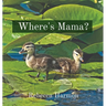 Where's Mama?