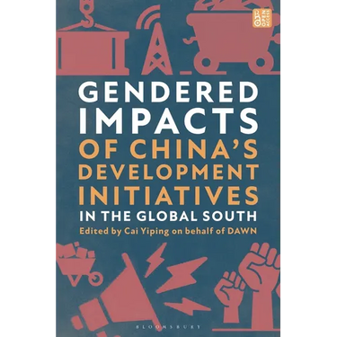 Gendered Impacts of China's Development Initiatives in the Global South
